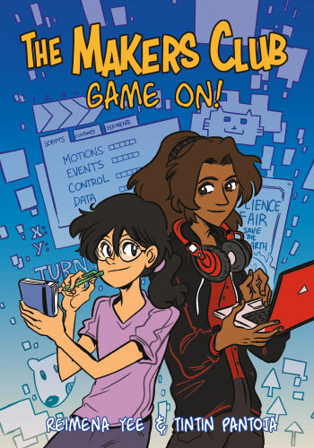 The Makers Club: Game On! (Book 1)